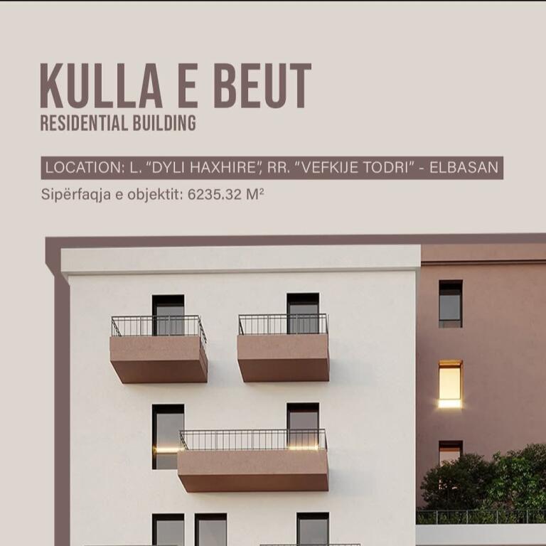 KULLA E BEUT - Elbasan, Elbasan - Dua Shpi