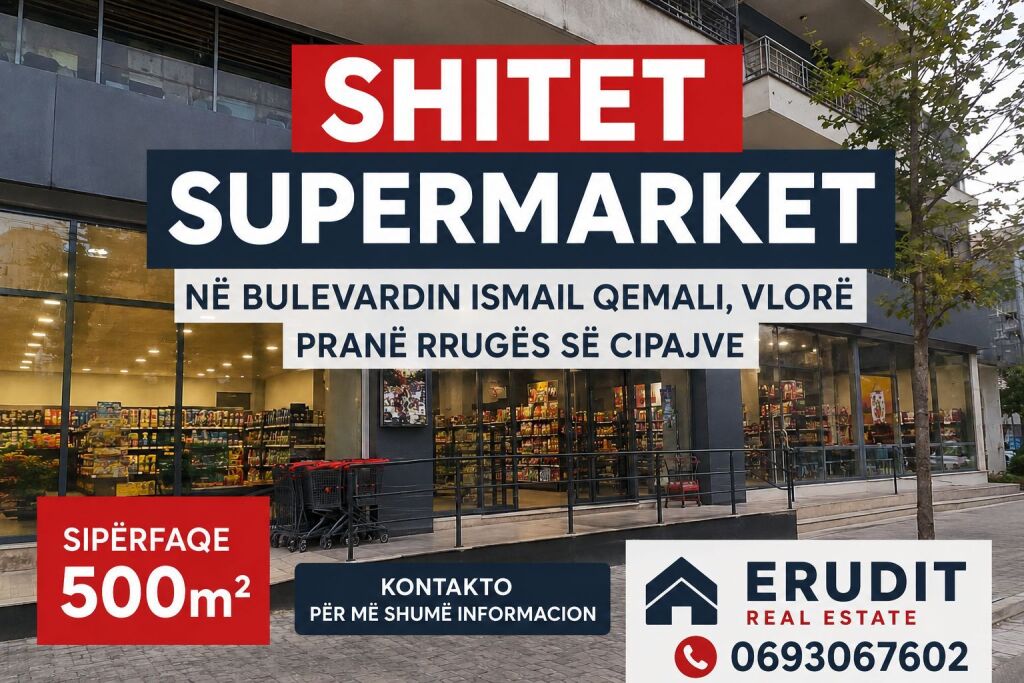 SUPERMARKET FOR SALE ON VLORË–SKELË BOULEVARD