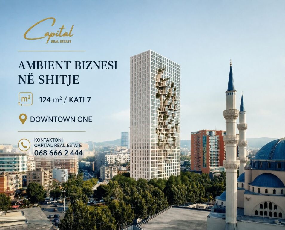 SHITET AMBIENT BIZNESI 124 M2 DOWNTOWN 640.000 EURO
