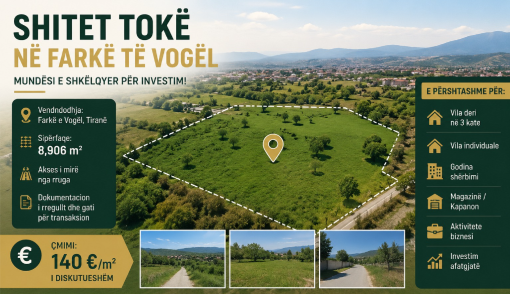 Terreno in Vendita 8.900m2 – Farkë e Vogël, Tirana