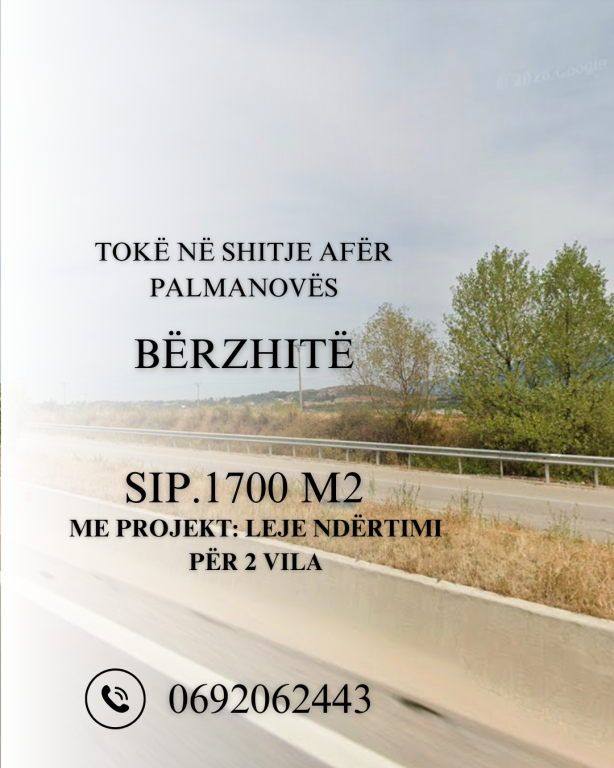 Shitet Tokë ne Berzhite 📍Afer Palmanovës 330.000 euro ( zero komision)