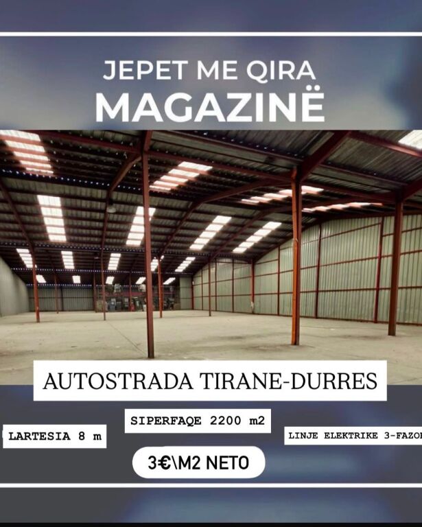 1400 m² | 8 m altezza | Autostrada Tirana–Durrës