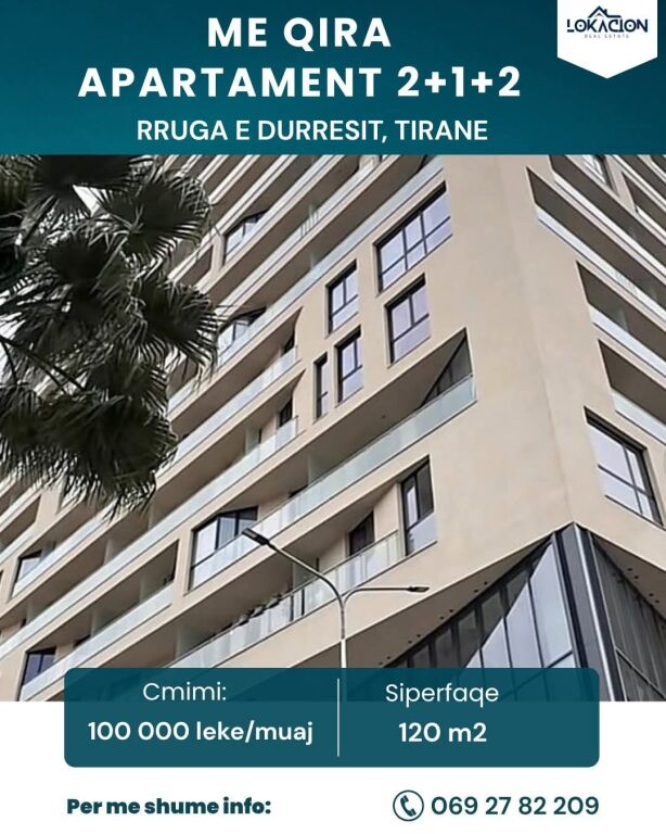 ME QERA APARTAMENT 2+1+2 PER ZYRA OSE BANIM - RR. E DURRESIT, TIRANE