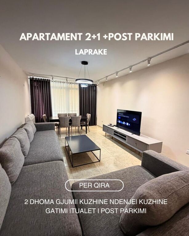 APARTAMENT 2+1+POST PARKIMI  ME QIRA – LAPRAKË ✨