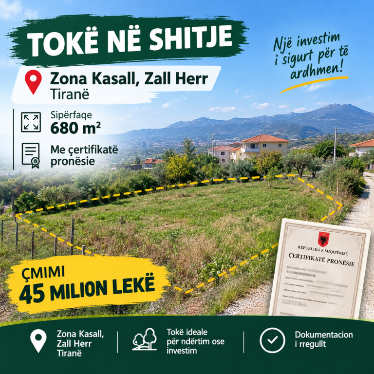 SHITET TOKË NË ZONEN E KASALLES,NJËSIA ADMINISTRATIVE ZALL HERR-BASHKIA TIRANË