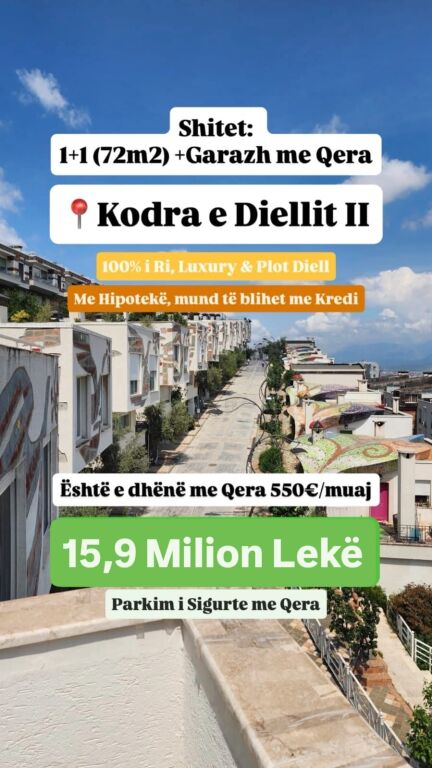 🟢 Shitet: 1+1+1wc &amp; GARAZHD *ME QIRA*📍( Res. Kodra Diellit II ) 100% i Ri Luxury &amp; Plotë Dritë 🌞 Pallat V.2025 ( 15,9 Milonë lekë)
