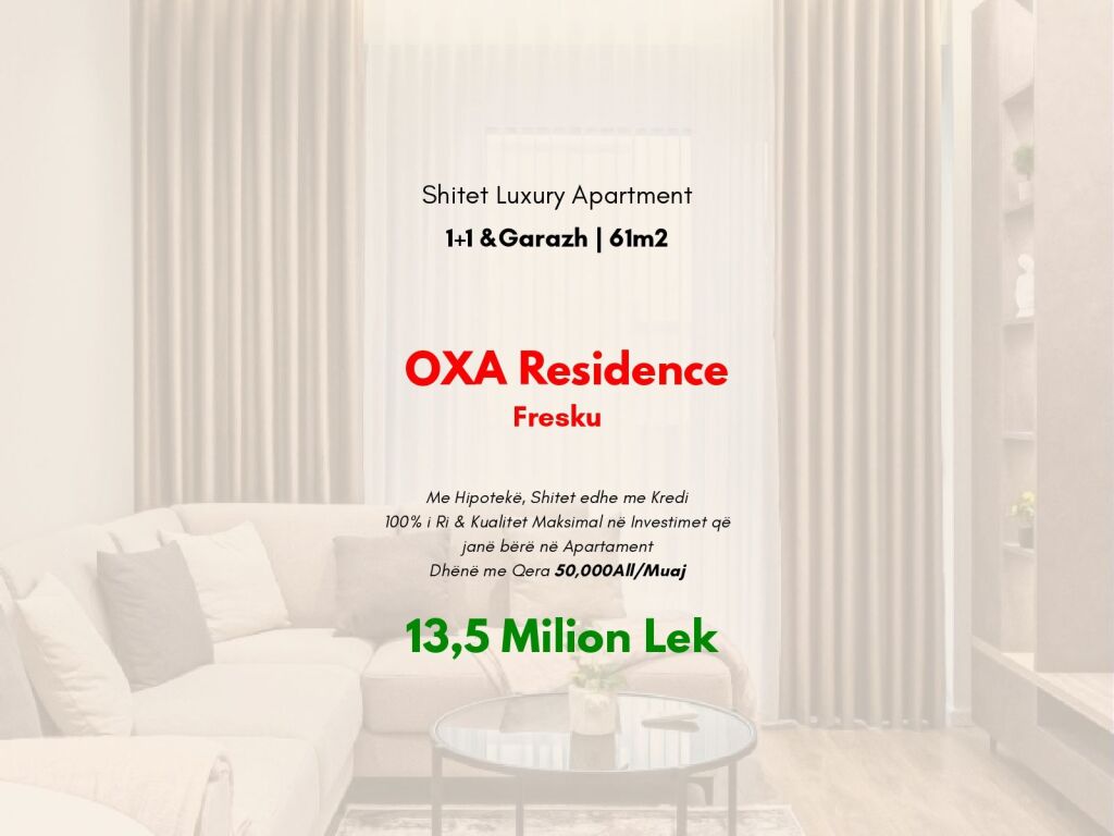 🟤Shitet: ❤️‍🔥Luxury 1+1 + GARAZHD 🅿️ 61m² | K.2 | 📍OXA Residencë - Fresk | Ultra Dizanj 100% i ri | 13,5 Milionë Lekë 🔥