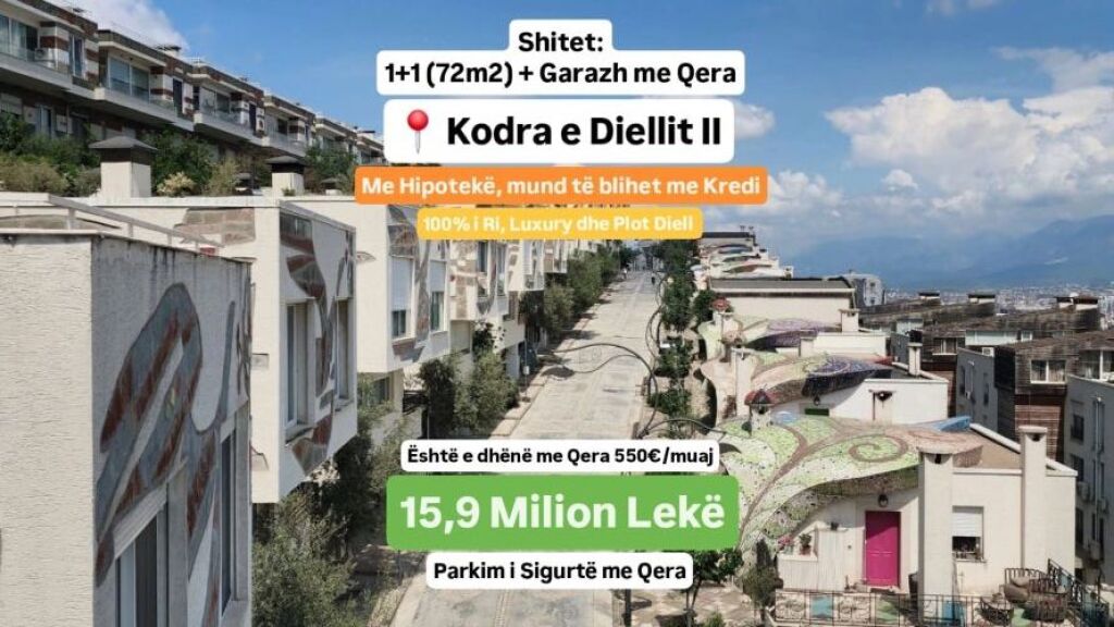 🟢 Shitet: 1+1+1wc &amp; GARAZHD *ME QIRA*📍( Res. Kodra Diellit II ) 100% i Ri Luxury &amp; Plotë Dritë 🌞 Pallat V.2025 ( 15,9 Milonë lekë)