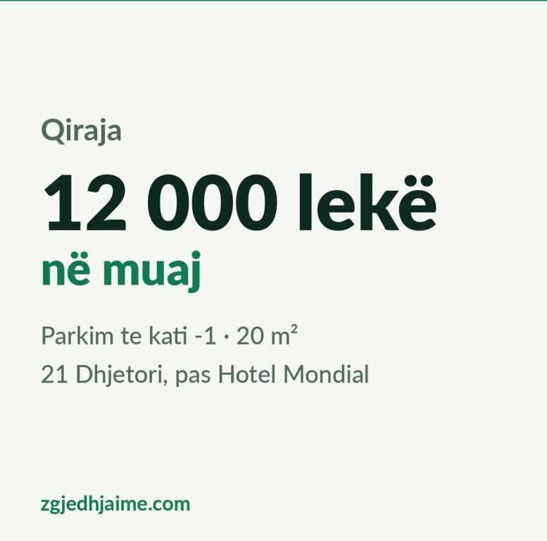 PARKIM 12,000 LEKE 21 DHJETORI