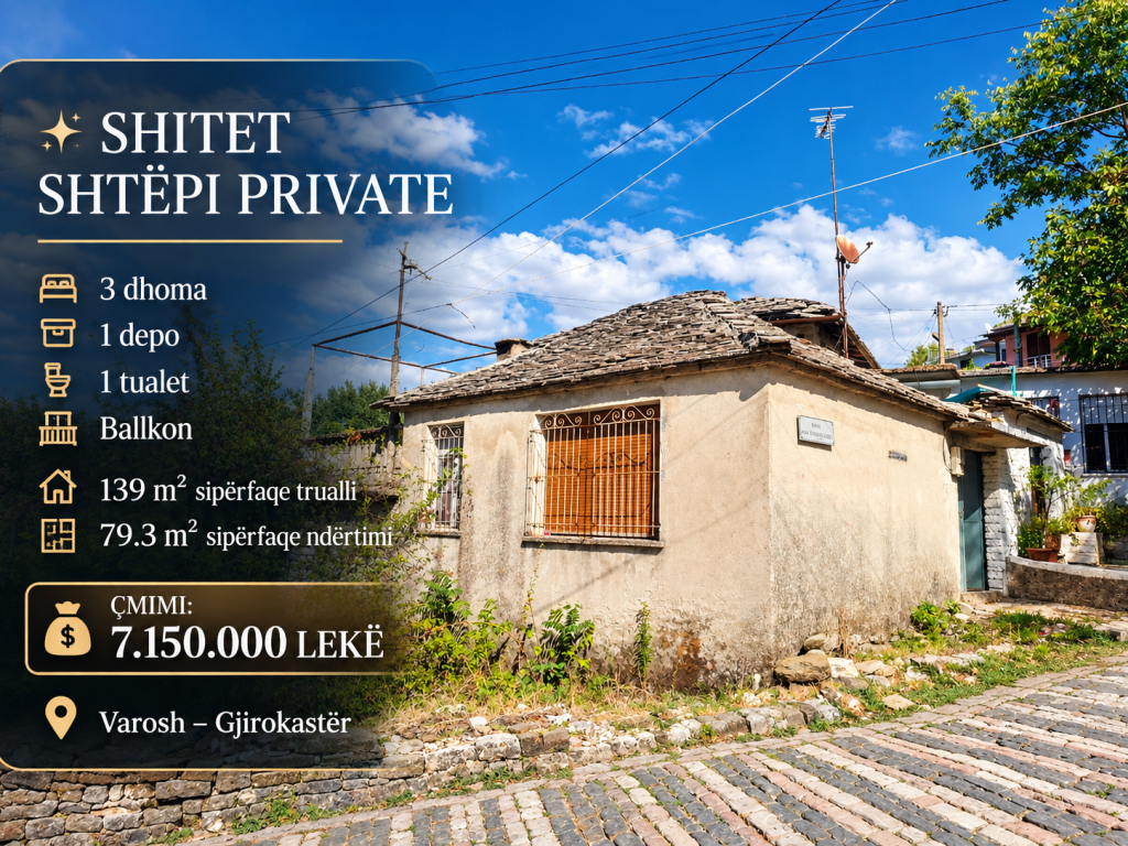PRIVATE HOUSE FOR SALE VAROSH GJIROKASTER