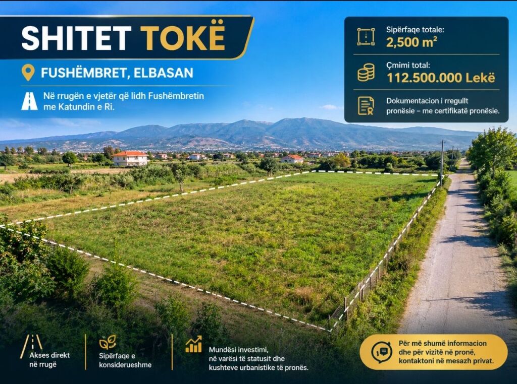 🌿 LAND FOR SALE – FUSHËMBRET, ELBASAN 📍