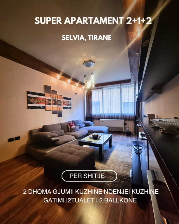 🏡 SUPER APARTAMENT 2+1+2 PËR SHITJE TEK SELVIA – TIRANË !