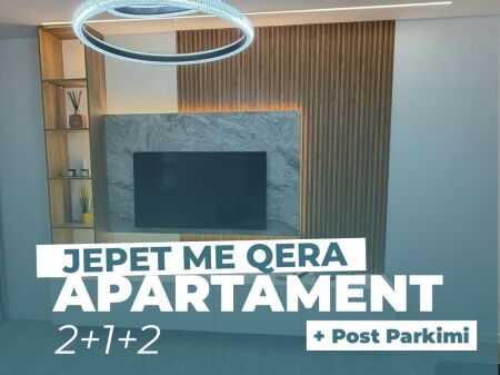 Apartament 2+1+2+Post Parkimi me Qera