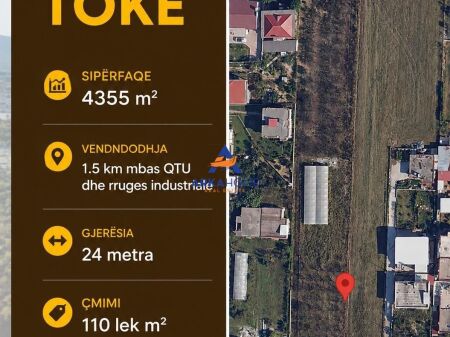 SHITET TOKE 4355 M2 "PAS QTU, PRANË RRUGËS INDUSTRIALE TIRANË–DURRËS" 520000 EURO